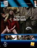 El extrano caso del doctor Fausto - трейлер и описание.