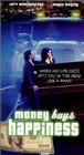 Money Buys Happiness - трейлер и описание.