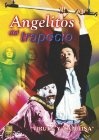 Angelitos del trapecio - трейлер и описание.