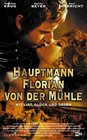 Hauptmann Florian von der Muhle - трейлер и описание.