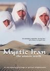 Mystic Iran: The Unseen World - трейлер и описание.