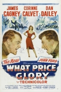 What Price Glory - трейлер и описание.