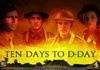 Ten Days to D-Day - трейлер и описание.
