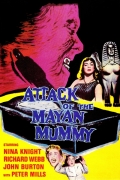 Attack of the Mayan Mummy - трейлер и описание.