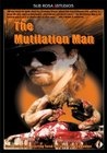 The Mutilation Man - трейлер и описание.