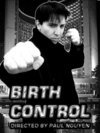 Birth Control - трейлер и описание.