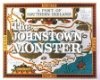 The Johnstown Monster - трейлер и описание.
