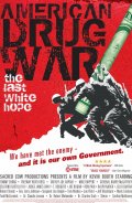 American Drug War: The Last White Hope - трейлер и описание.