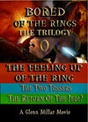 Bored of the Rings: The Trilogy - трейлер и описание.