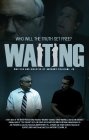 Waiting - трейлер и описание.