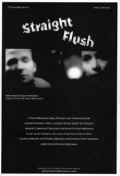 Straight Flush - трейлер и описание.