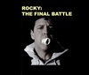 Rocky: The Final Battle - трейлер и описание.