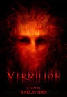 Vermilion - трейлер и описание.