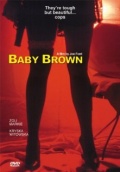 Baby Brown - трейлер и описание.