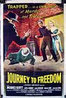 Journey to Freedom - трейлер и описание.