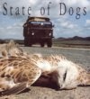 State of Dogs - трейлер и описание.