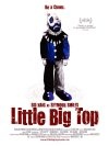 Little Big Top - трейлер и описание.