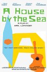 A House by the Sea - трейлер и описание.