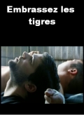 Обнимите тигров - трейлер и описание.