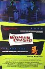The Woman Chaser - трейлер и описание.