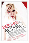 Everything or Nothing - трейлер и описание.