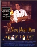 Very Mean Men - трейлер и описание.