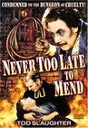 It's Never Too Late to Mend - трейлер и описание.