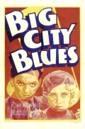 Big City Blues - трейлер и описание.
