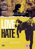 Любовь + Ненависть - трейлер и описание.