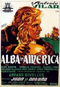 Alba de America - трейлер и описание.
