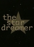 Звездный мечтатель - трейлер и описание.