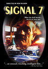 Signal Seven - трейлер и описание.