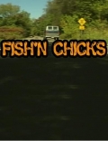 Fish'n Chicks - трейлер и описание.