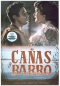 Canas y barro - трейлер и описание.
