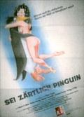 Sei zartlich, Pinguin - трейлер и описание.