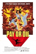 Pay or Die - трейлер и описание.