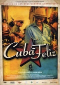 Cuba feliz - трейлер и описание.