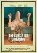 Em Busca do Orgasmo - трейлер и описание.