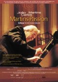 Die Martins-Passion - трейлер и описание.