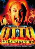 Otto - Der Katastrofenfilm - трейлер и описание.