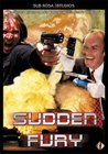 Sudden Fury - трейлер и описание.