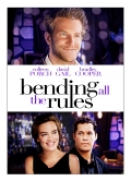 Bending All the Rules - трейлер и описание.