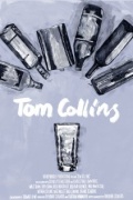 Tom Collins - трейлер и описание.