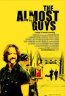 The Almost Guys - трейлер и описание.