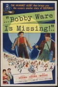 Bobby Ware Is Missing - трейлер и описание.