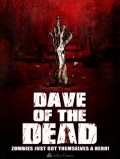Dave of the Dead - трейлер и описание.