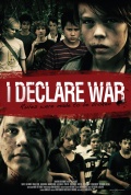 I Declare War - трейлер и описание.