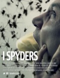 I Spyders - трейлер и описание.