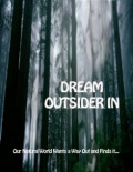 Dream - Outsider In - трейлер и описание.