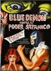 Blue Demon vs. el poder satanico - трейлер и описание.